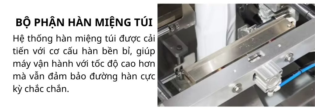 bộ phận hàn dán miệng túi được cải tiến hơn