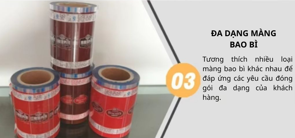Phù hợp với nhiều loại màng đóng gói